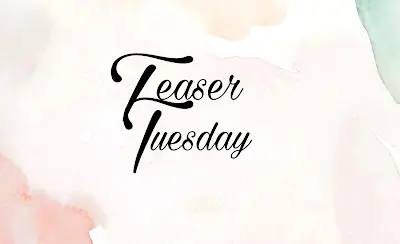 TeaserTuesday