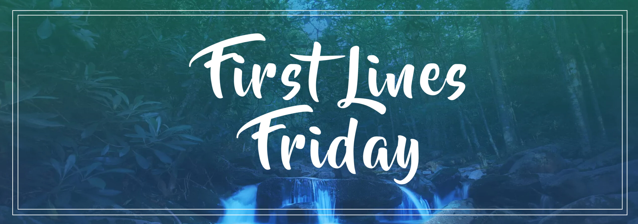 09/15/23 FLF - In Love With A God Of The Sea 10 First Lines Friday
