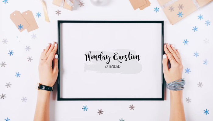 09/18/23 Favorite series EXTENDED 3 monday question extended