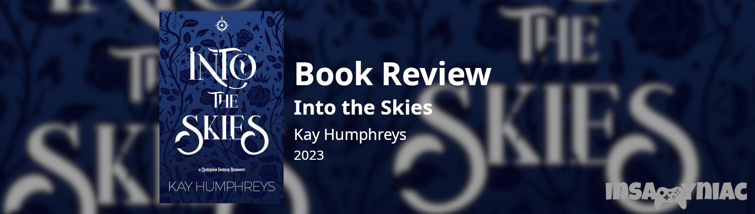 ARC-Review: Into the Skies by Kay Humphreys 5 ARC-Review: Into the Skies by Kay Humphreys