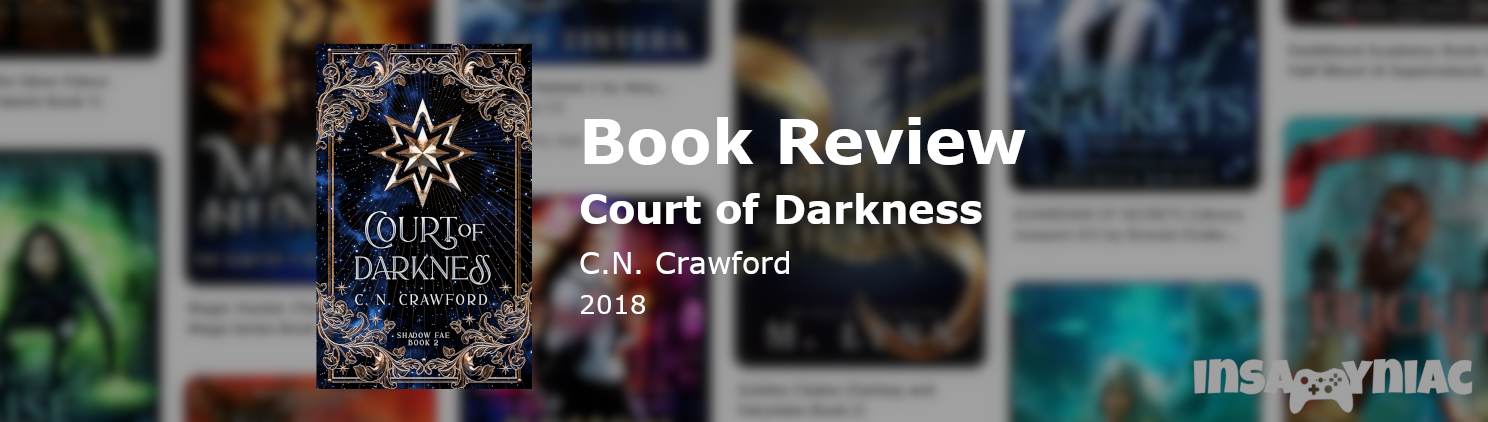 Court of Darkness (Shadow Fae #2) by C.N. Crawford 3 court of darkness