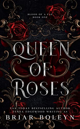 Weekly Book Rendezvous: Wednesday Edition 4 Queen of Roses (Blood of Fae #1) by Briar Boleyn