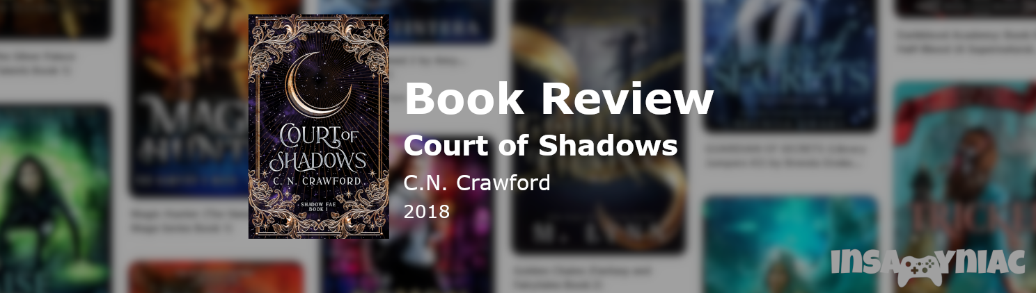 Court of Shadows (Shadow Fae #1) by C.N. Crawford 4 Court of Shadows